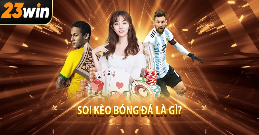 Soi kèo bóng đá là gì?